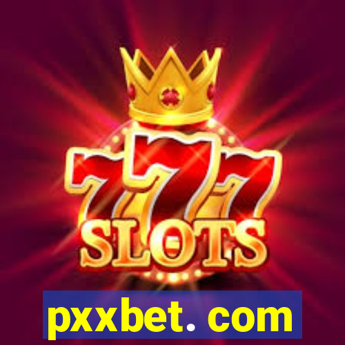 pxxbet. com